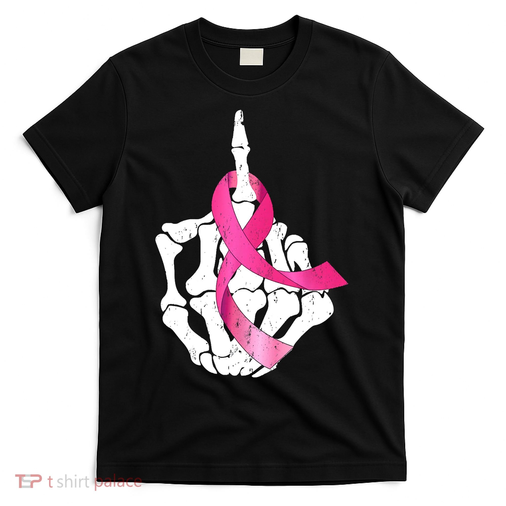 Breast Cancer Skeleton Hand Fuck Pink Funny Awareness T-Shirt