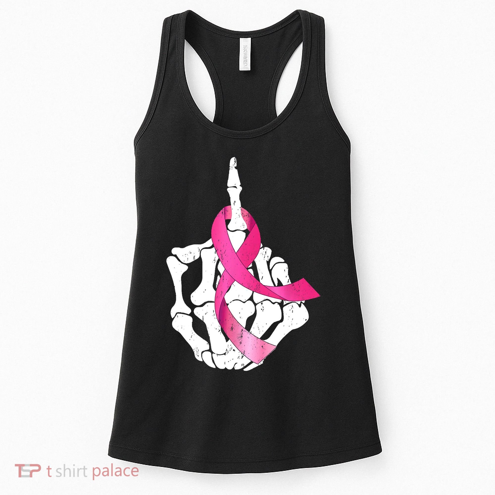 Breast Cancer Skeleton Hand Fuck Pink Funny Awareness Women's Tank Top
