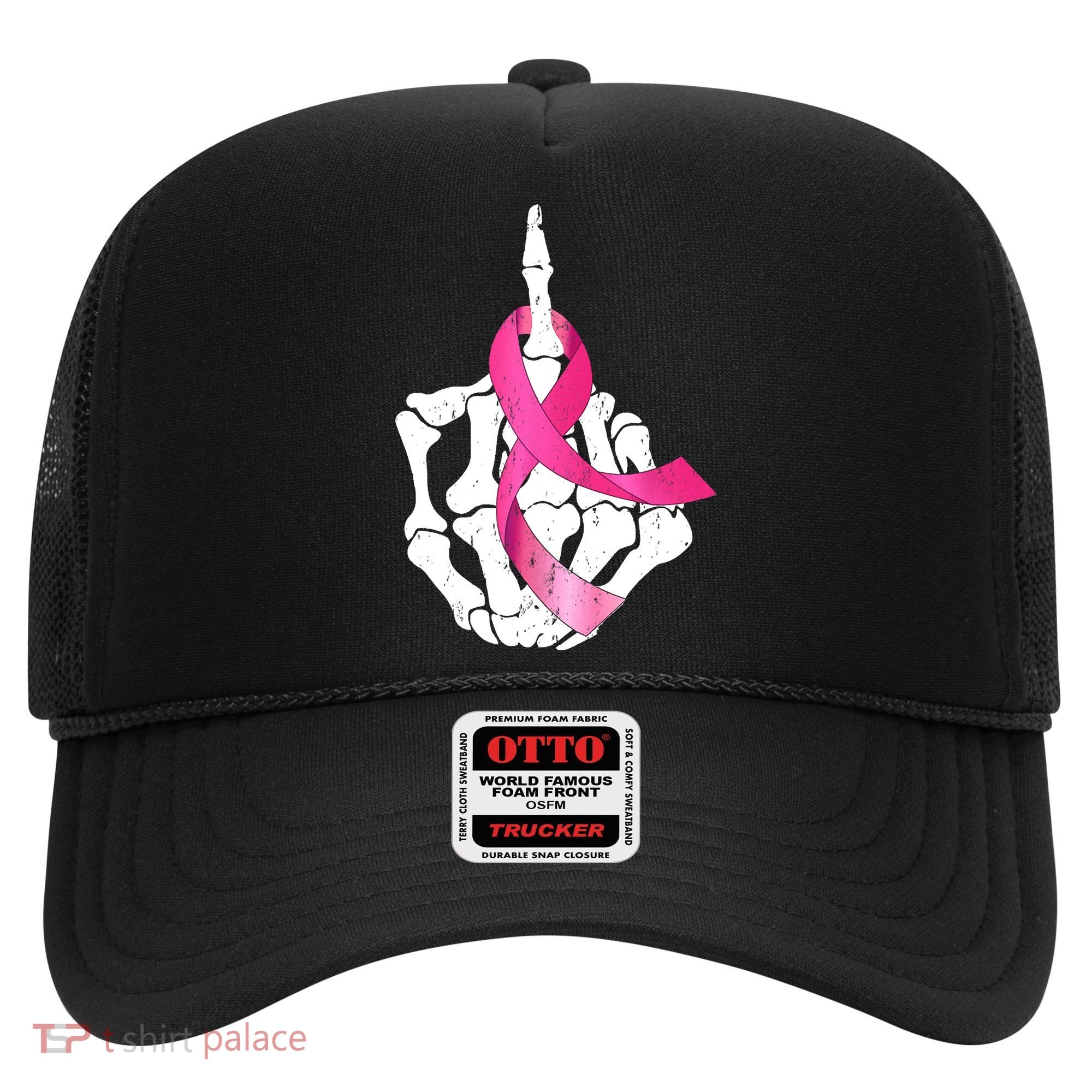 Breast Cancer Skeleton Hand Fuck Pink Funny Awareness Hat