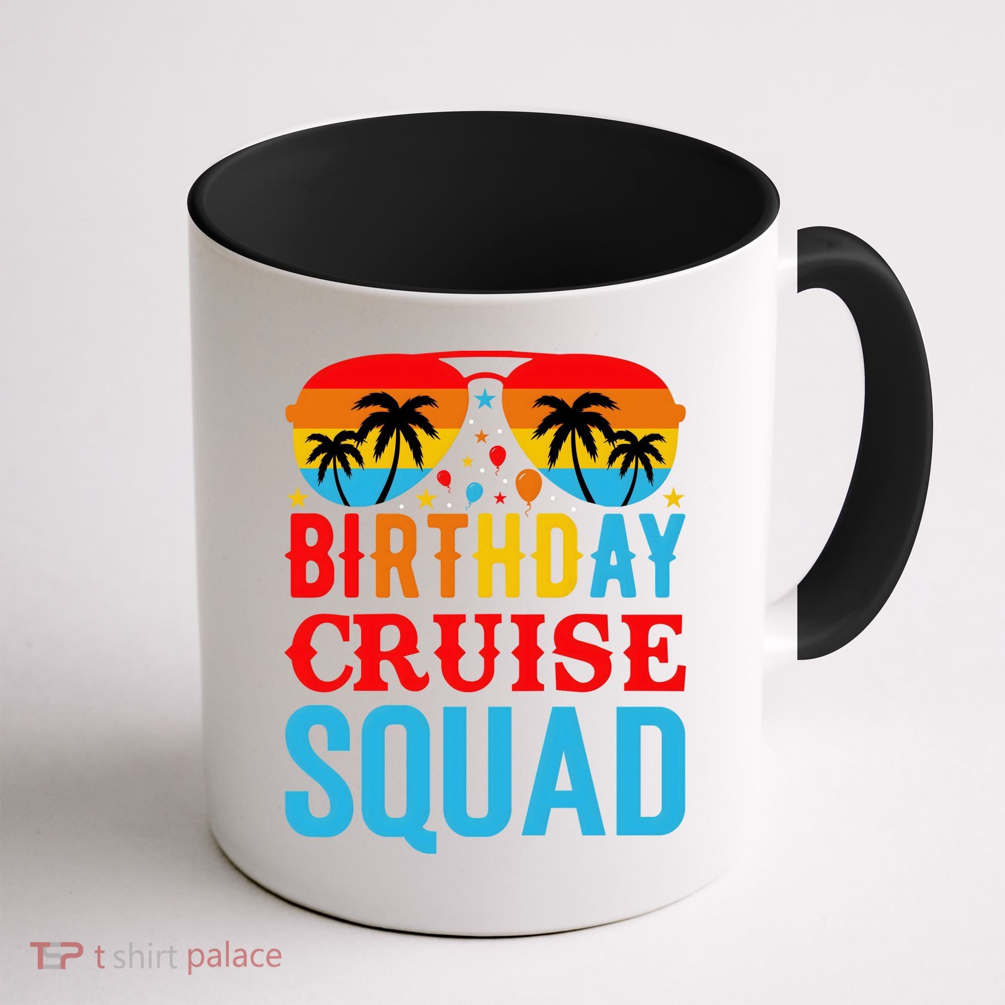 Birthday Cruise Squad Coffee Mug