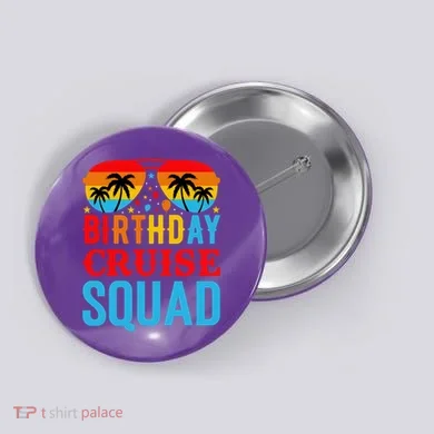 Birthday Cruise Squad Button
