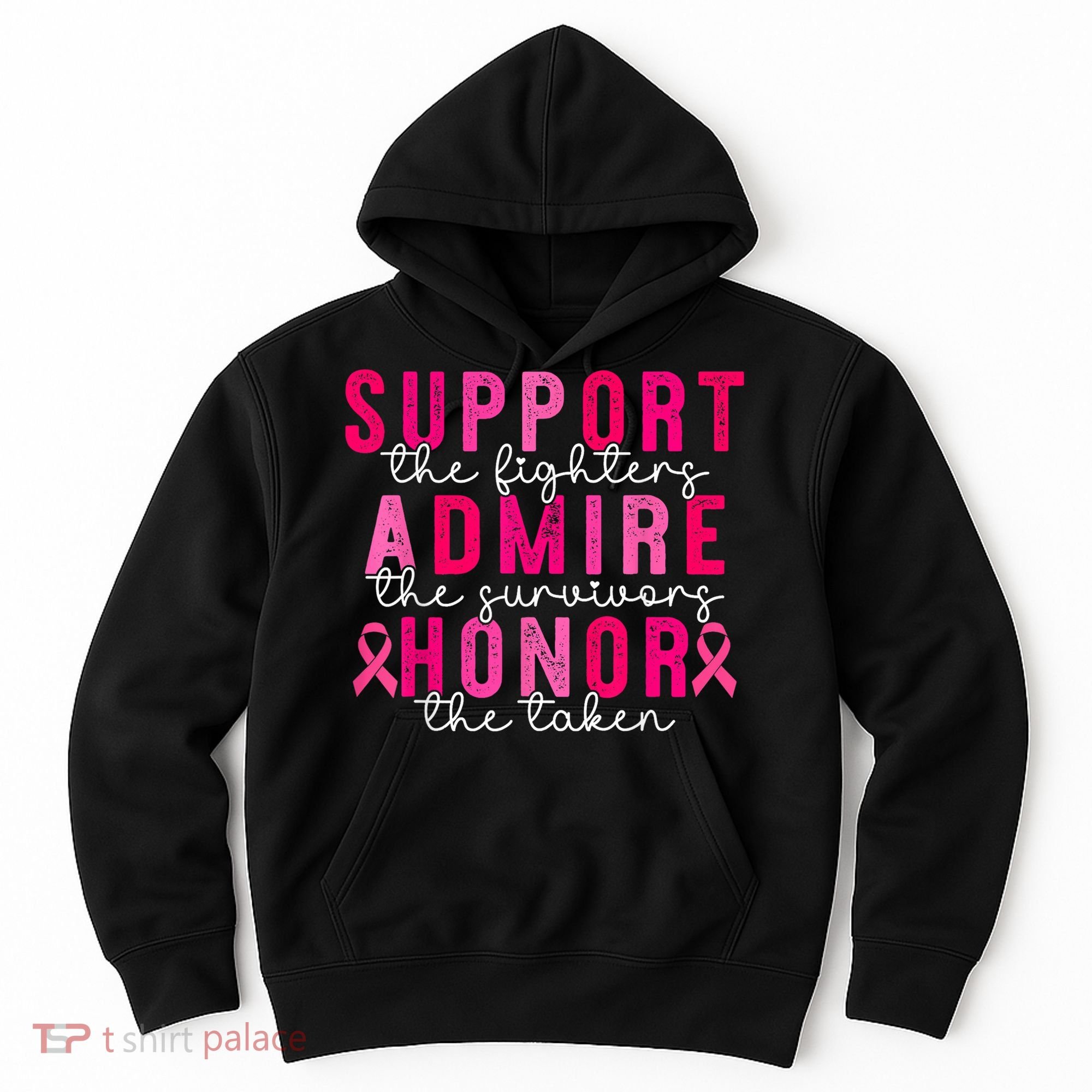Breast Cancer Support Admire Honor Breast Cancer Awareness Hoodie