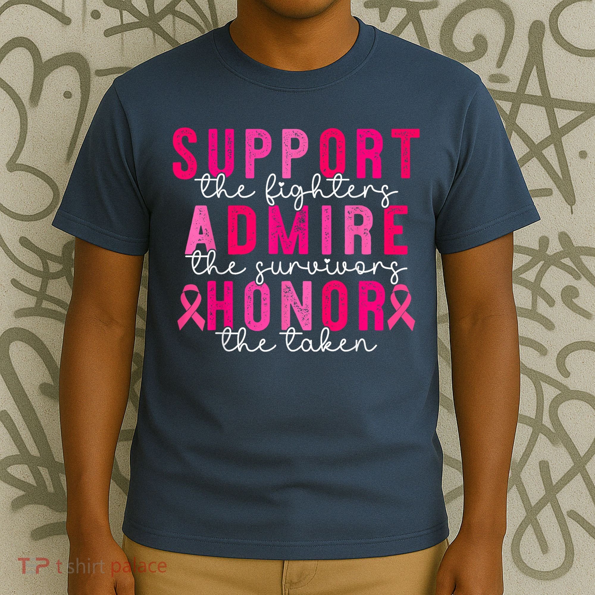 Breast Cancer Support Admire Honor Breast Cancer Awareness T-Shirt