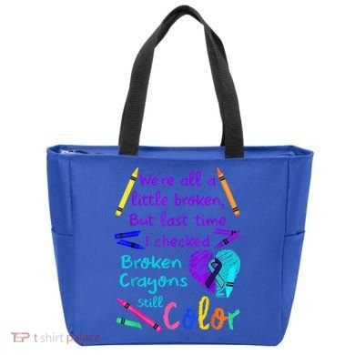 Broken Crayons Still Color Tee Suicide Prevention Awareness Tote Bag