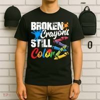 Broken Crayons Still Colortal Health Awareness T-Shirt thumb 6