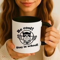 Be Cool Stay In School Coffee Mug thumb 3