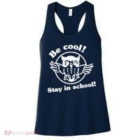 Be Cool Stay In School Women's Tank Top thumb 0