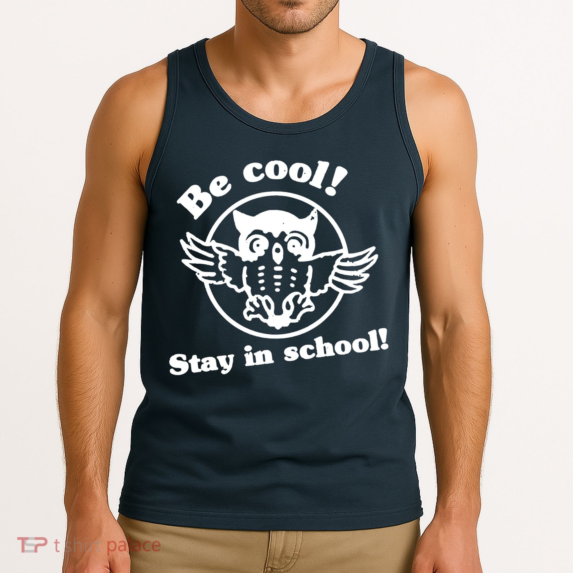 Be Cool Stay In School Tank Top