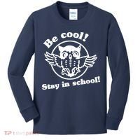 Be Cool Stay In School Kids Long Sleeve Shirt thumb 0