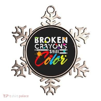 Broken Crayons Still Color Mental Health Awareness Ornament