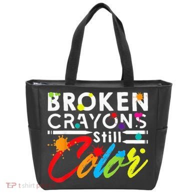 Broken Crayons Still Color Mental Health Awareness Tote Bag