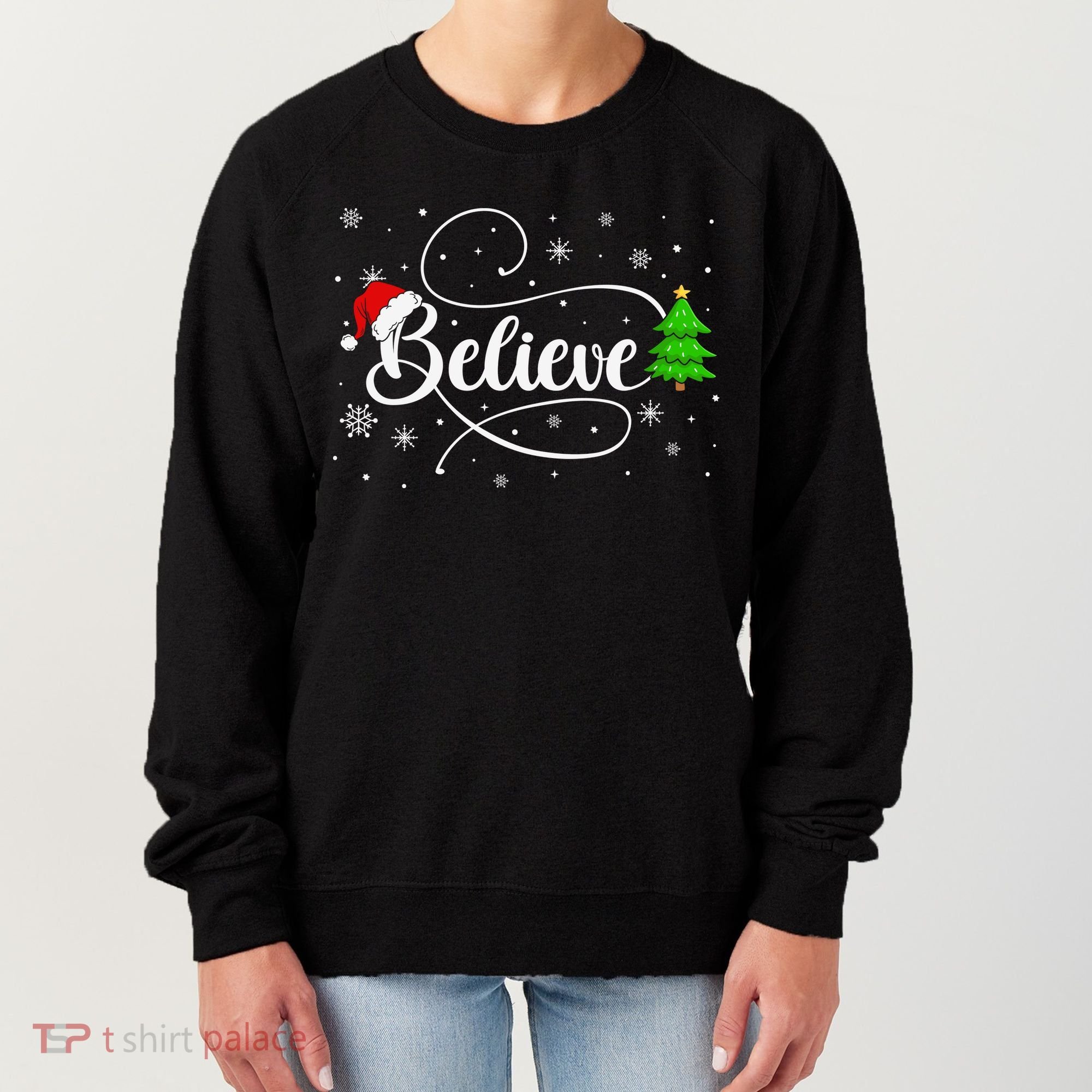 Believe Christmas Santa Holiday Women's Sweatshirt