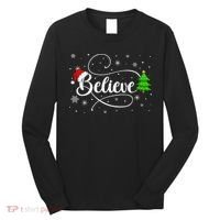 Believe Christmas Santa Holiday Long Sleeve Shirt thumb 0