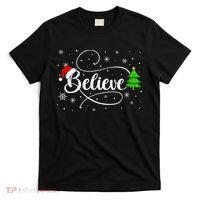 Believe Christmas Santa Holiday T-Shirt thumb 0