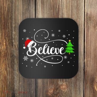 Believe Christmas Santa Holiday Coaster