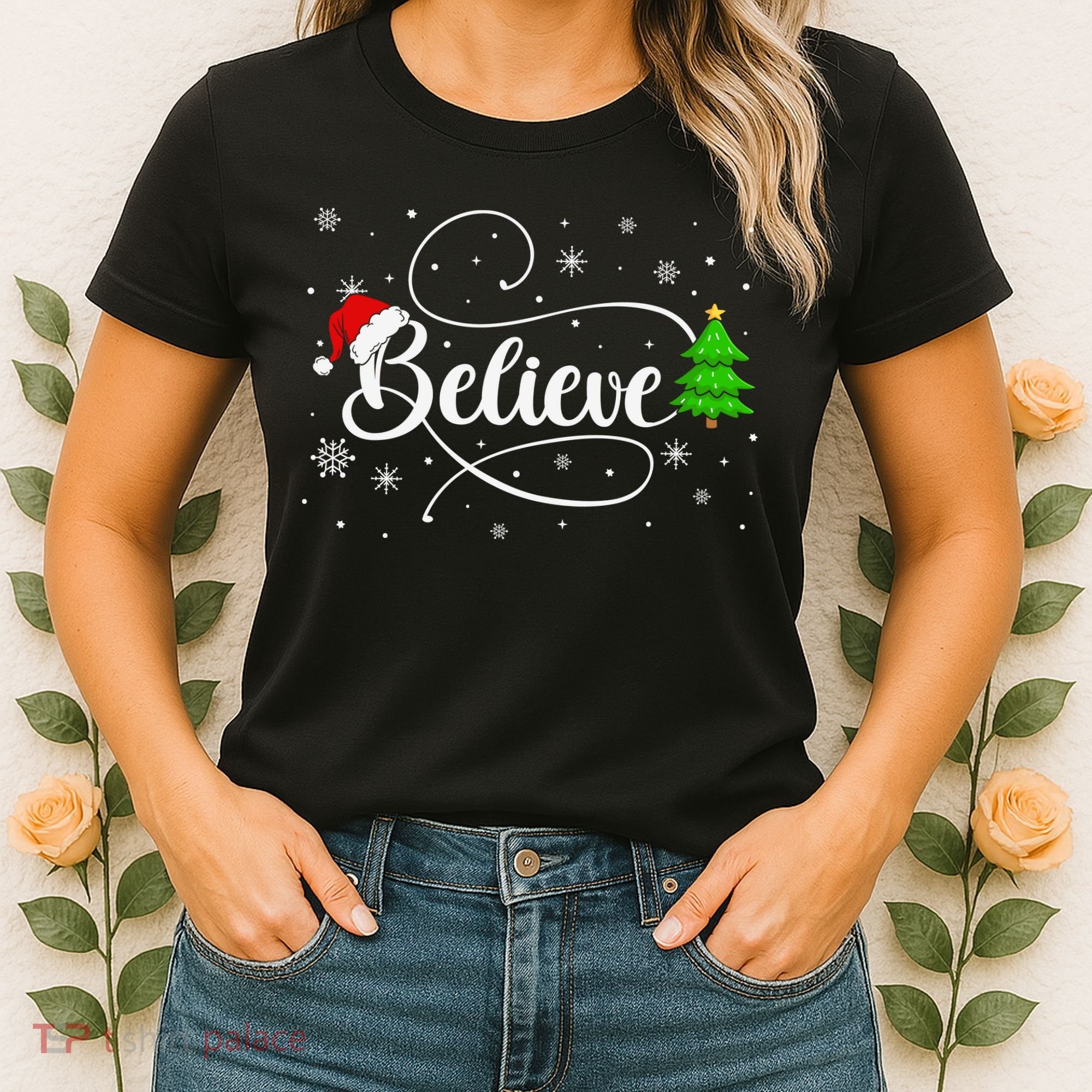 Believe Christmas Santa Holiday Women's T-Shirt