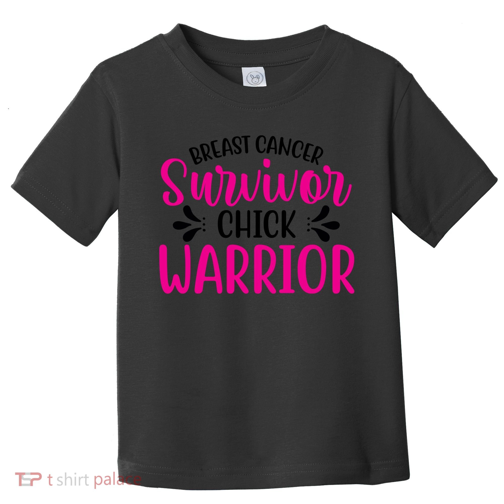 Breast Cancer Survivor Chick Warrior Toddler T-Shirt