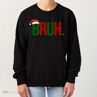 Bruh Christmas Santa Funny Women's Sweatshirt thumb 0