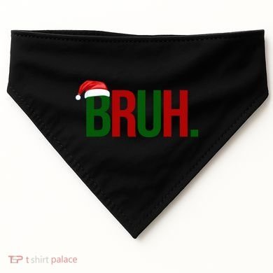 Bruh Christmas Santa Funny USA-Made Doggie Bandana