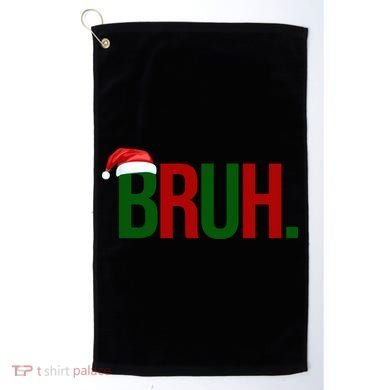 Bruh Christmas Santa Funny Golf Towel