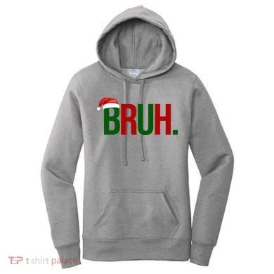 Bruh Christmas Santa Funny Women's Hoodie