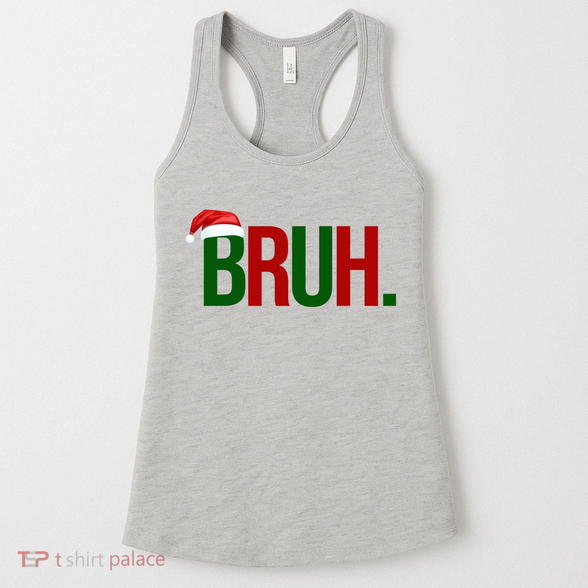Bruh Christmas Santa Funny Women's Tank Top
