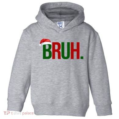 Bruh Christmas Santa Funny Toddler Hoodie
