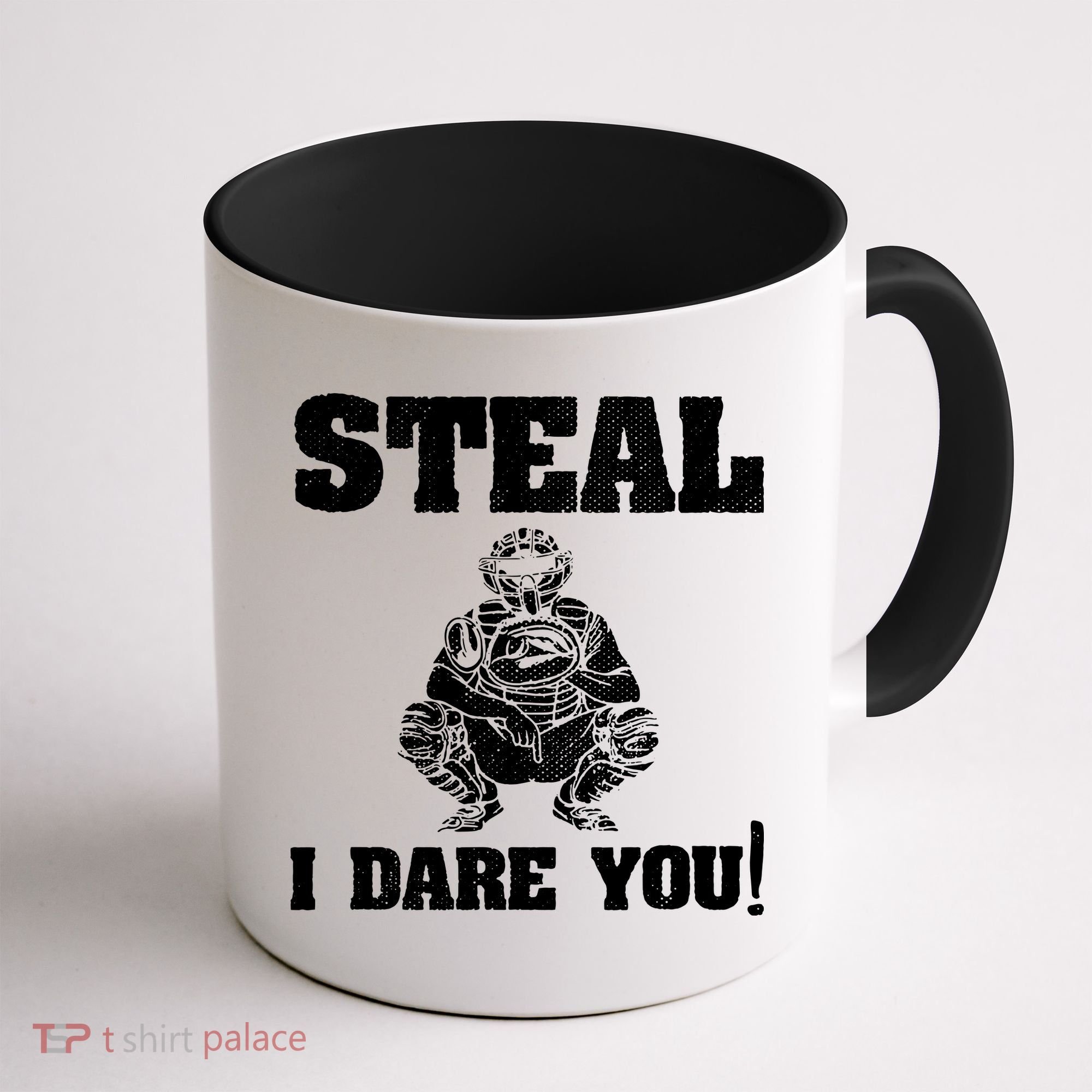 Baseball Catcher Steal I Dare You Coffee Mug