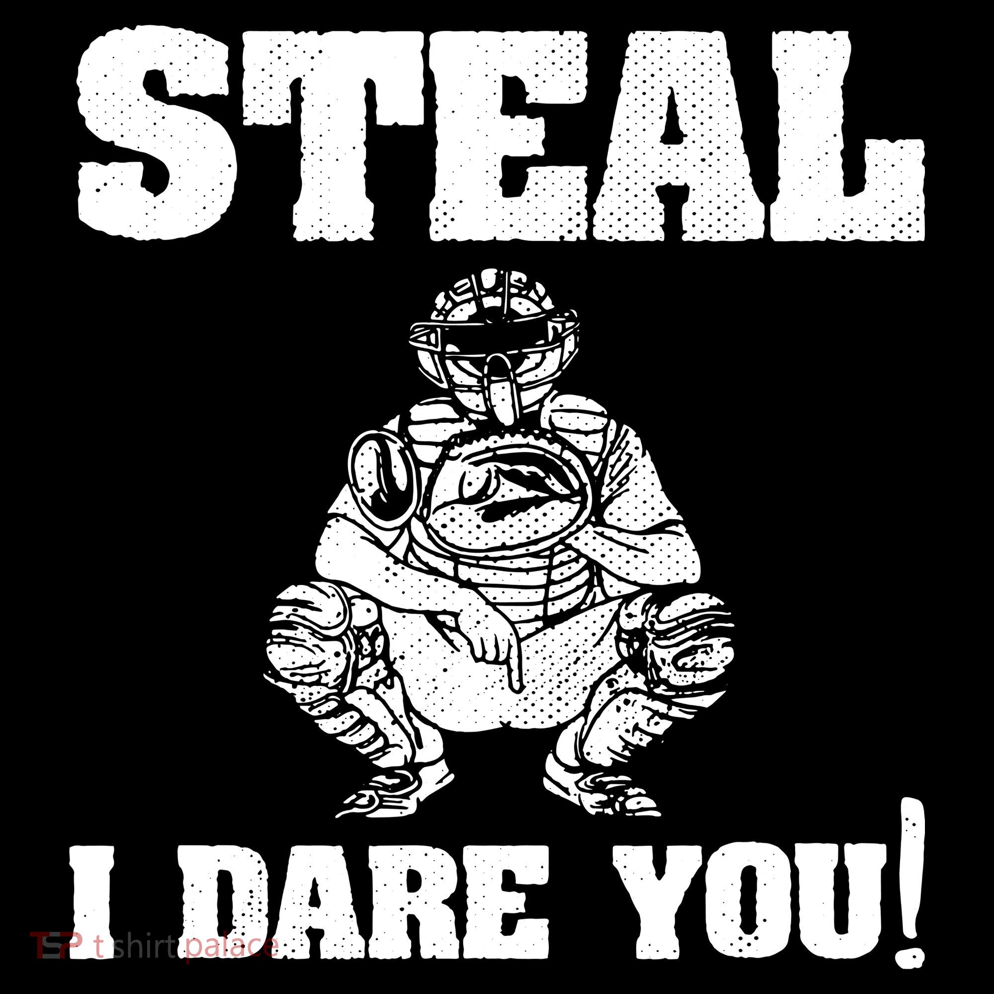 Baseball Catcher Steal I Dare You Women's Hoodie