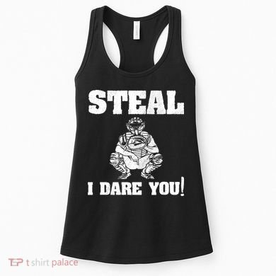 Baseball Catcher Steal I Dare You Women's Tank Top