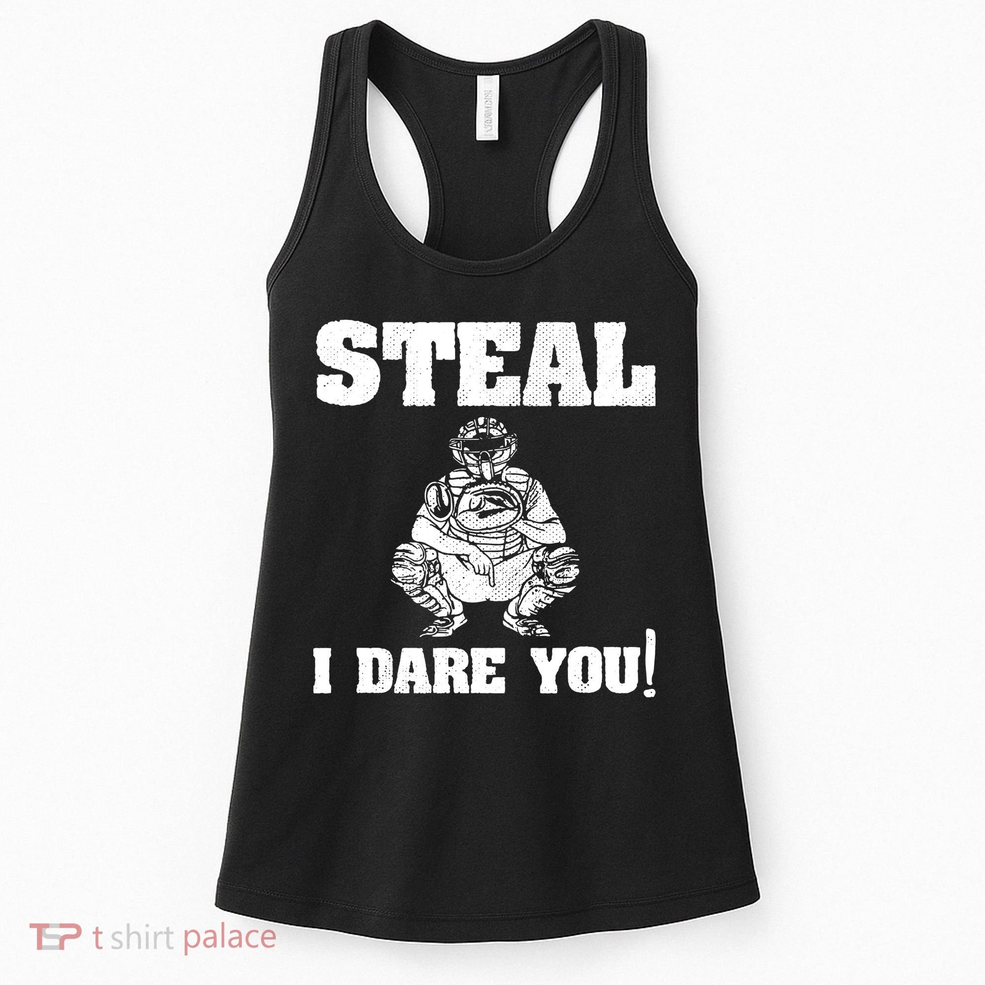 Baseball Catcher Steal I Dare You Women's Tank Top