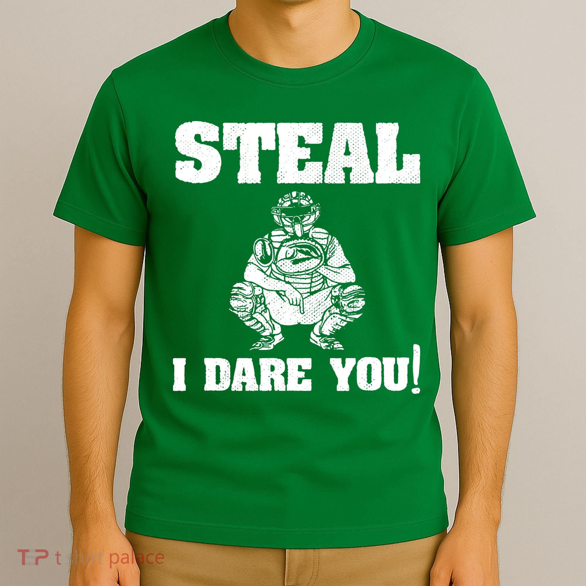 Baseball Catcher Steal I Dare You T-Shirt