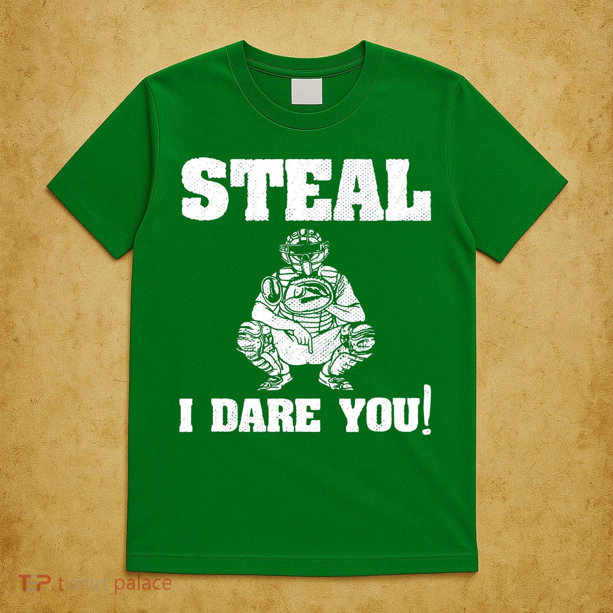 Baseball Catcher Steal I Dare You T-Shirt