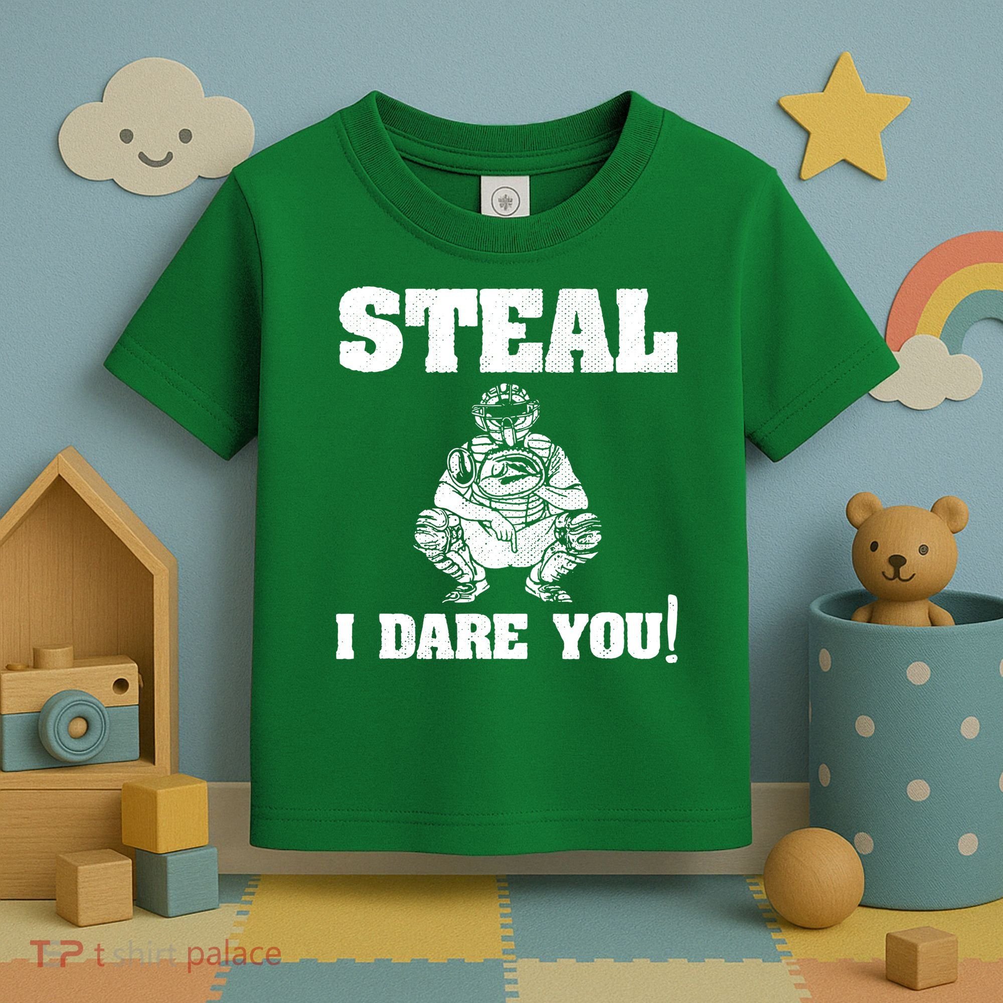 Baseball Catcher Steal I Dare You Toddler T-Shirt