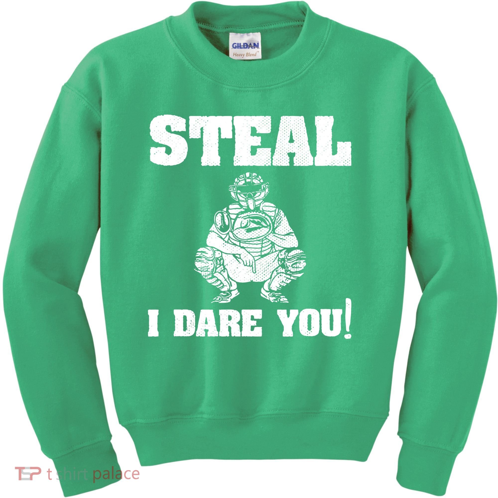 Baseball Catcher Steal I Dare You Kids Sweatshirt