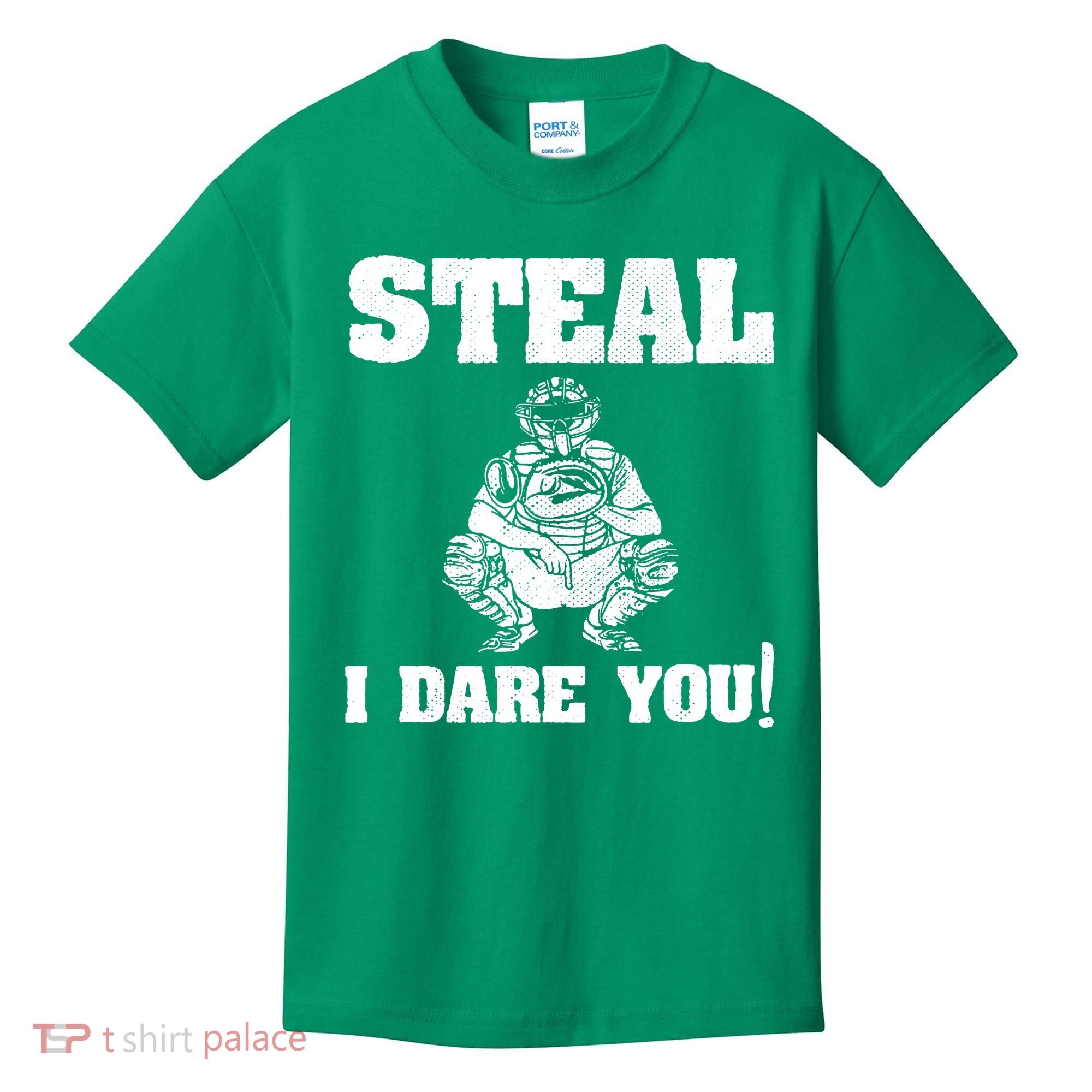 Baseball Catcher Steal I Dare You Kids T-Shirt