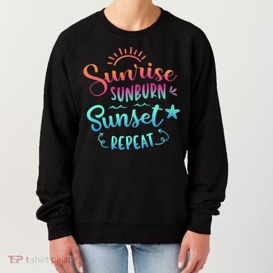 Beach Camping Sunrise Sunburn Sunset Repeat Summer Vacation Women's Sweatshirt
