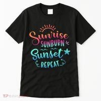 Beach Camping Sunrise Sunburn Sunset Repeat Summer Vacation Tall T-Shirt thumb 0