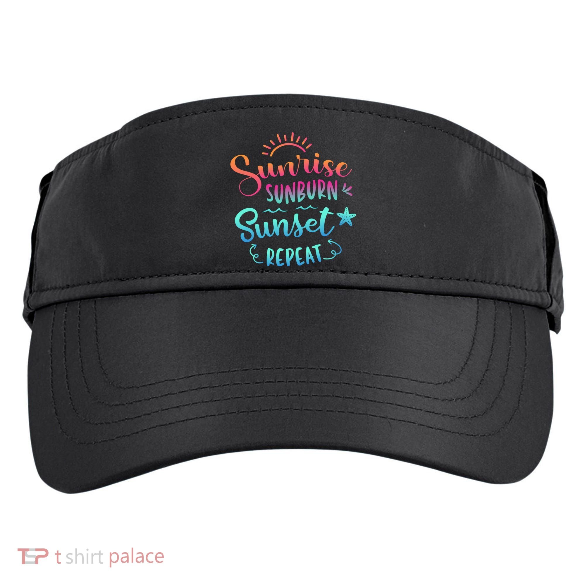 Beach Camping Sunrise Sunburn Sunset Repeat Summer Vacation Adult Drive Performance Visor