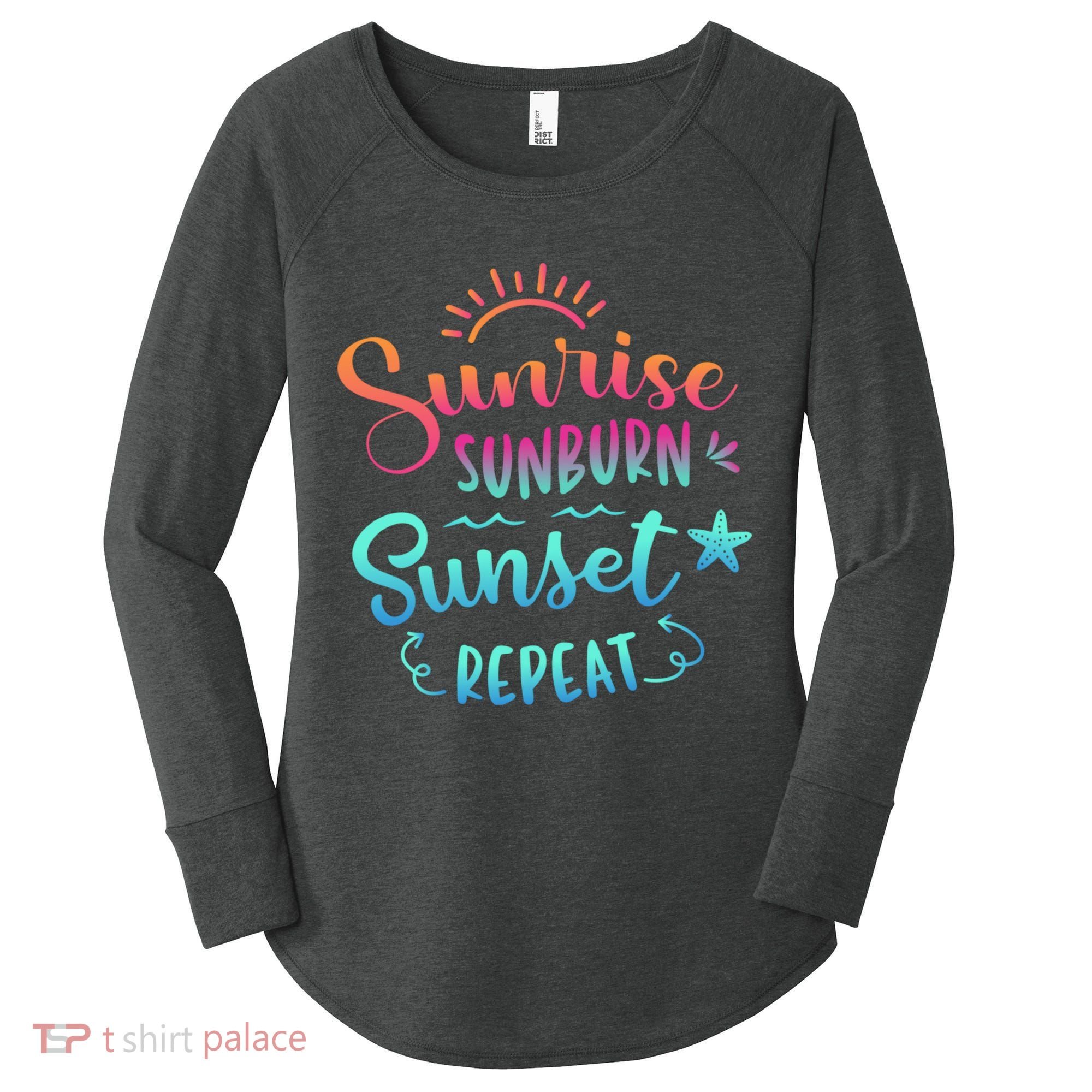 Beach Camping Sunrise Sunburn Sunset Repeat Summer Vacation Women's Perfect Tri Tunic Long Sleeve Shirt