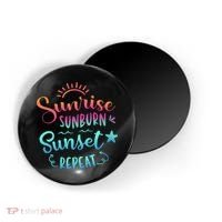 Beach Camping Sunrise Sunburn Sunset Repeat Summer Vacation Magnet thumb 0