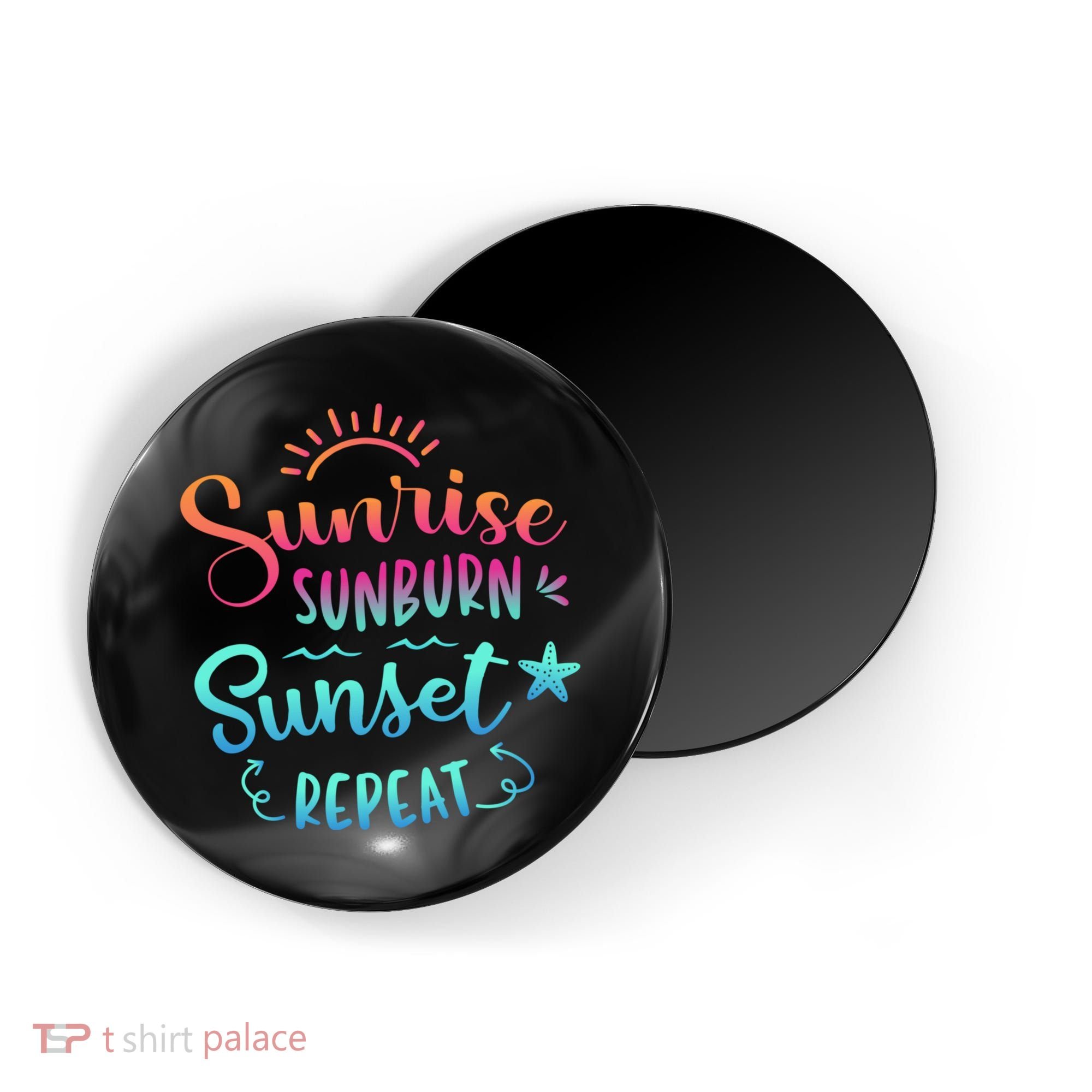 Beach Camping Sunrise Sunburn Sunset Repeat Summer Vacation Magnet