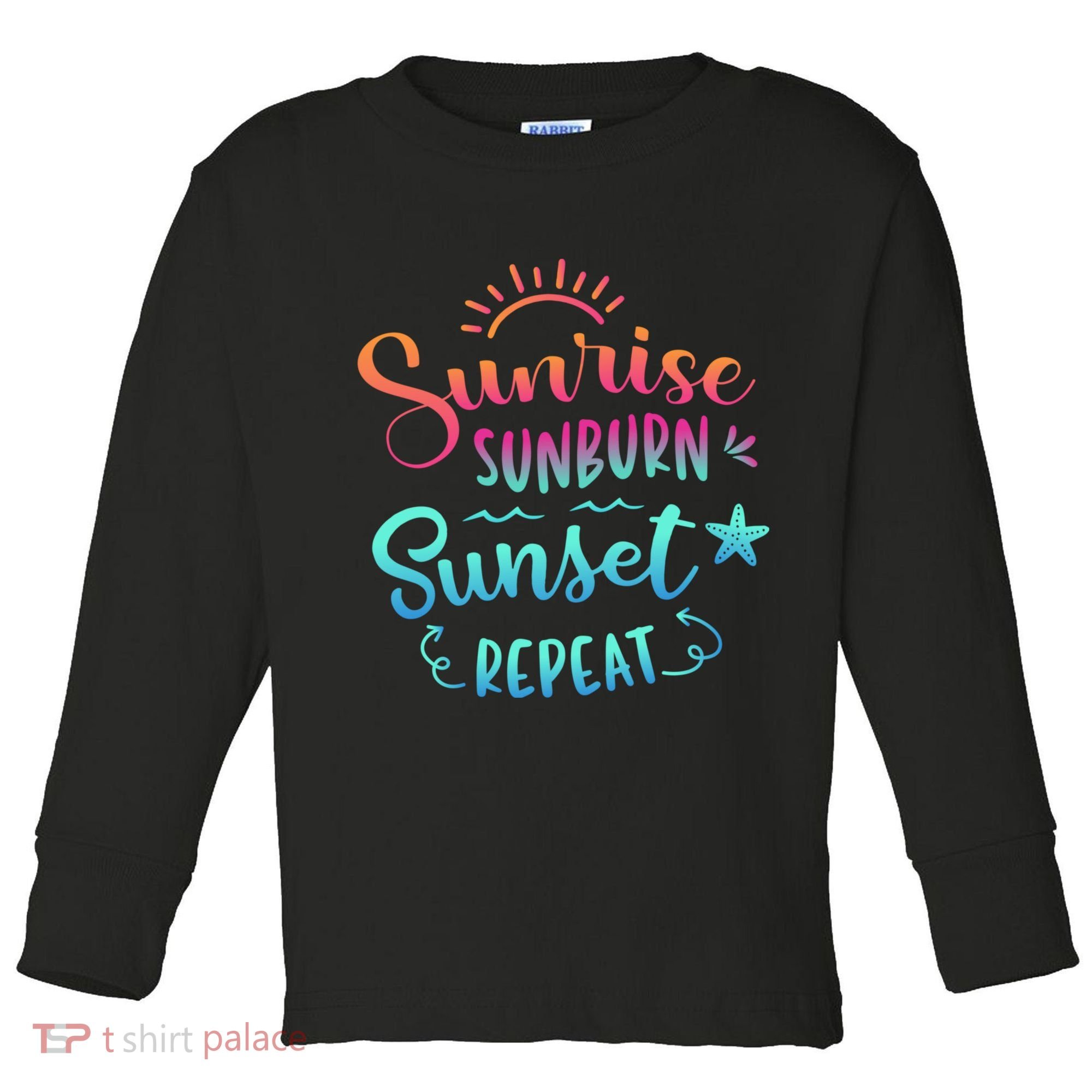 Beach Camping Sunrise Sunburn Sunset Repeat Summer Vacation Toddler Long Sleeve Shirt