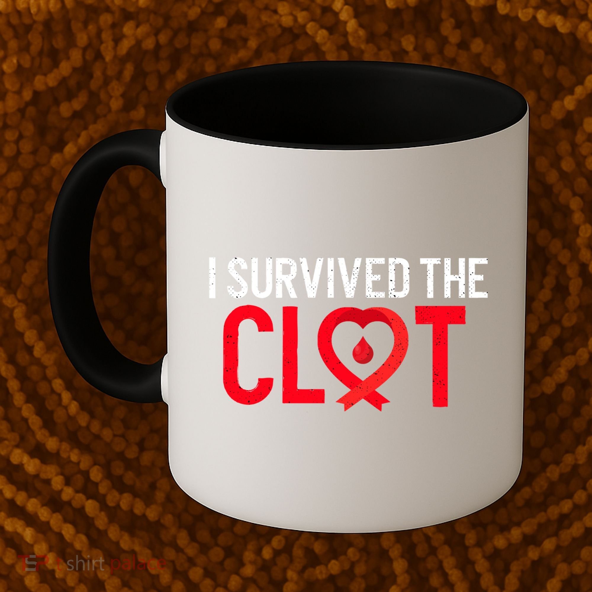 Blood Clot Survived Pe Supporter Pulmonary Embolism Survivor Cool Gift Coffee Mug