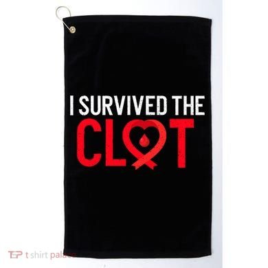 Blood Clot Survived Pe Supporter Pulmonary Embolism Survivor Cool Gift Golf Towel