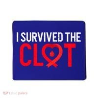 Blood Clot Survived Pe Supporter Pulmonary Embolism Survivor Cool Gift Mousepad thumb 0