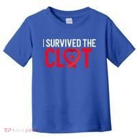 Blood Clot Survived Pe Supporter Pulmonary Embolism Survivor Cool Gift Toddler T-Shirt thumb 0