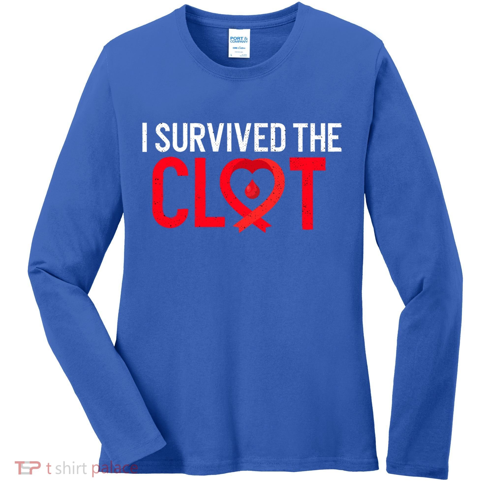 Blood Clot Survived Pe Supporter Pulmonary Embolism Survivor Cool Gift Women's Long Sleeve Shirt