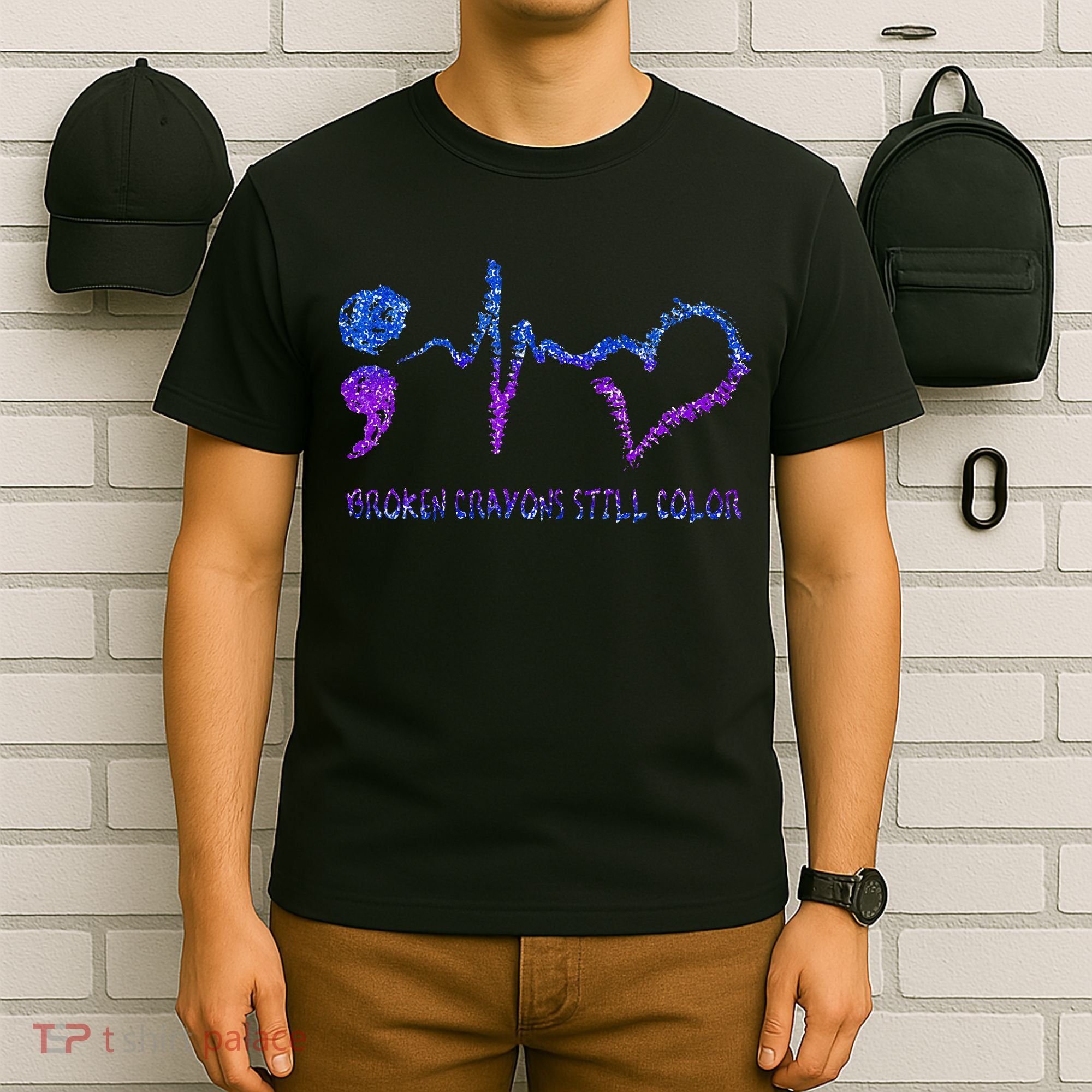 Broken Crayons Still Color Suicide Prevention Awareness T-Shirt