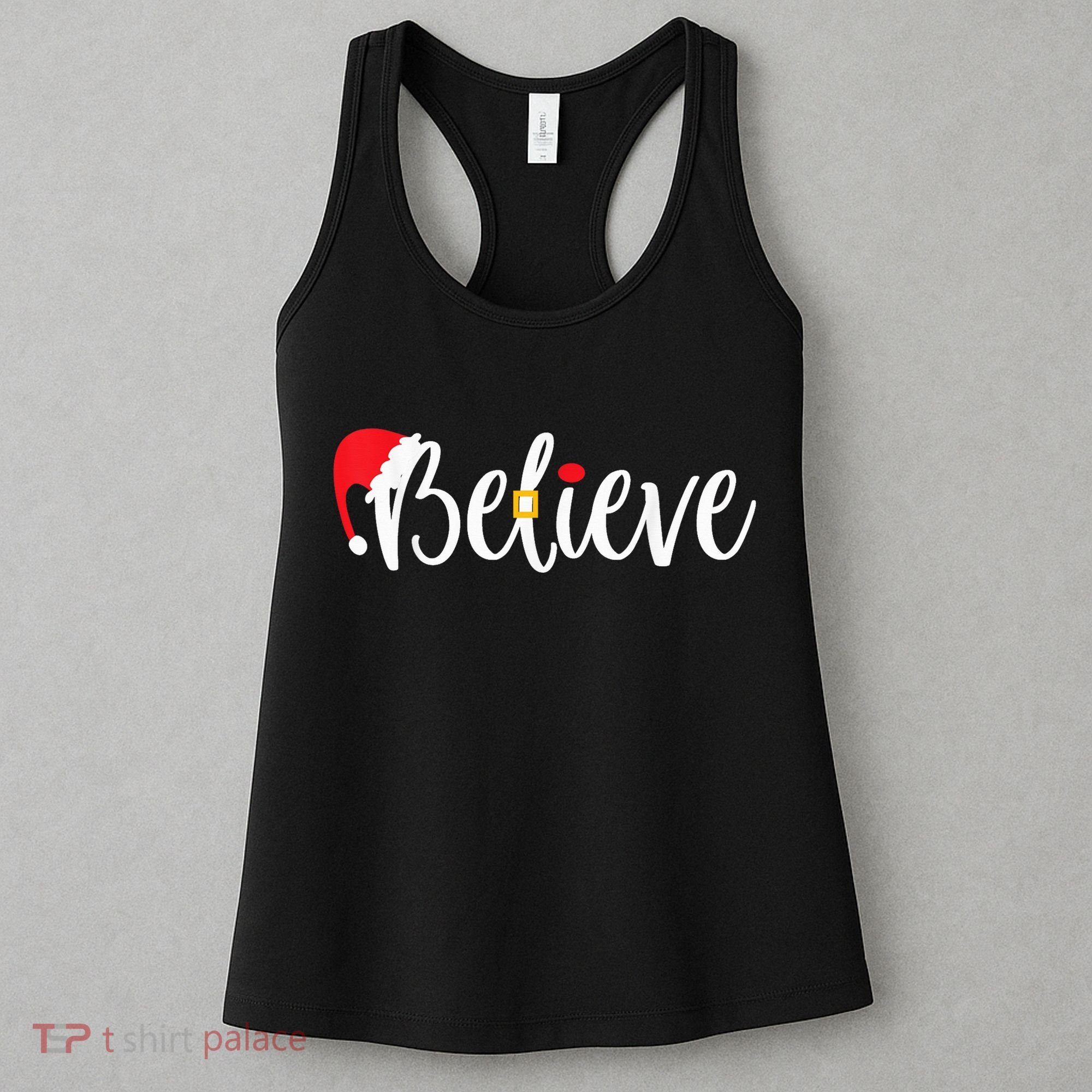 Believe Christmas Shirt Believe Santa Women's Tank Top